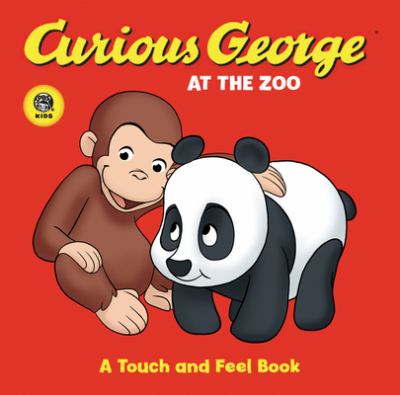 Cover of Curious George at the zoo : a touch and feel book