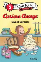 Curious George. Sweet surprise