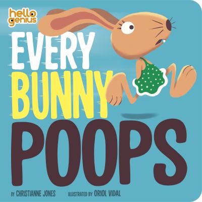 Every bunny poops