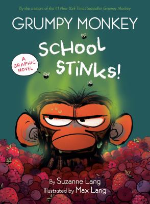 Grumpy monkey. 3, School stinks!