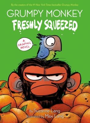 Grumpy Monkey : Vol. 1, Freshly Squeezed