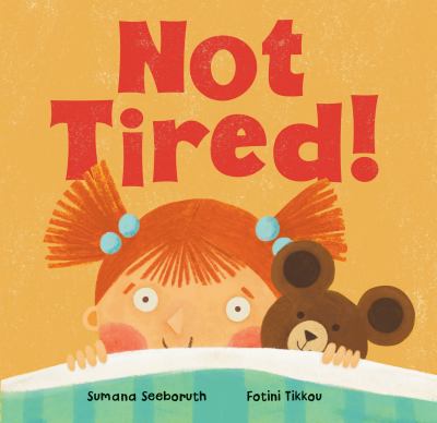 Cover of Not tired!