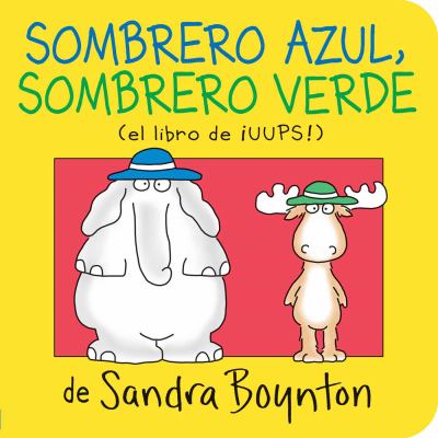 Sombrero azul, sombrero verde : (el libro de ¡UUPS!)